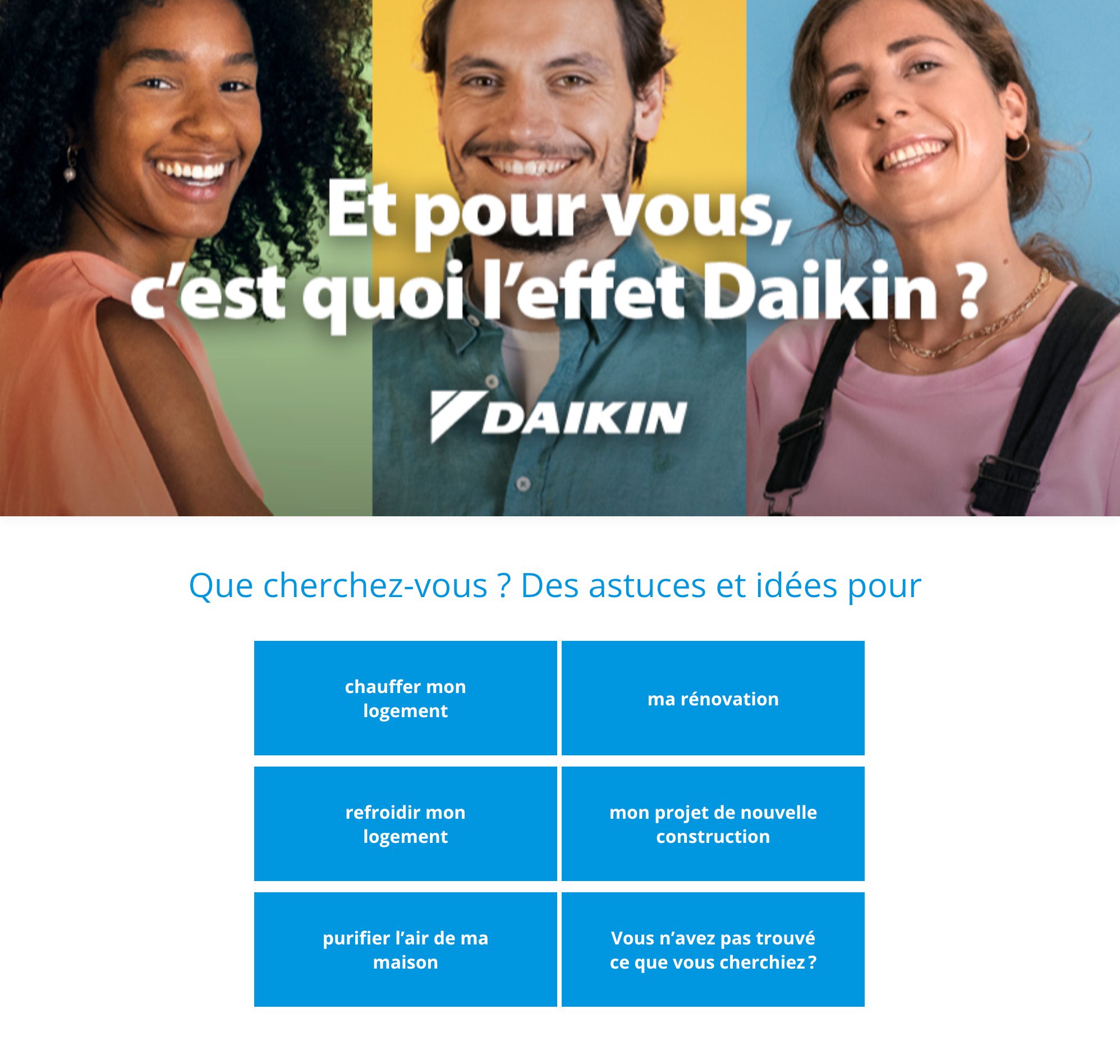 Et pour vous, c’est quoi l’effet Daikin ?